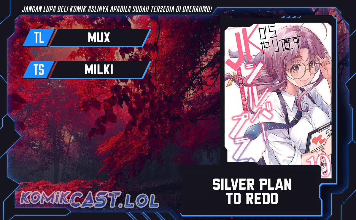 Silver Plan to Redo From JK Chapter 54 Bahasa Indonesia